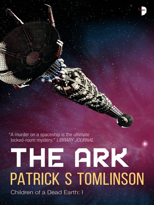 Title details for The Ark by Patrick S. Tomlinson - Available